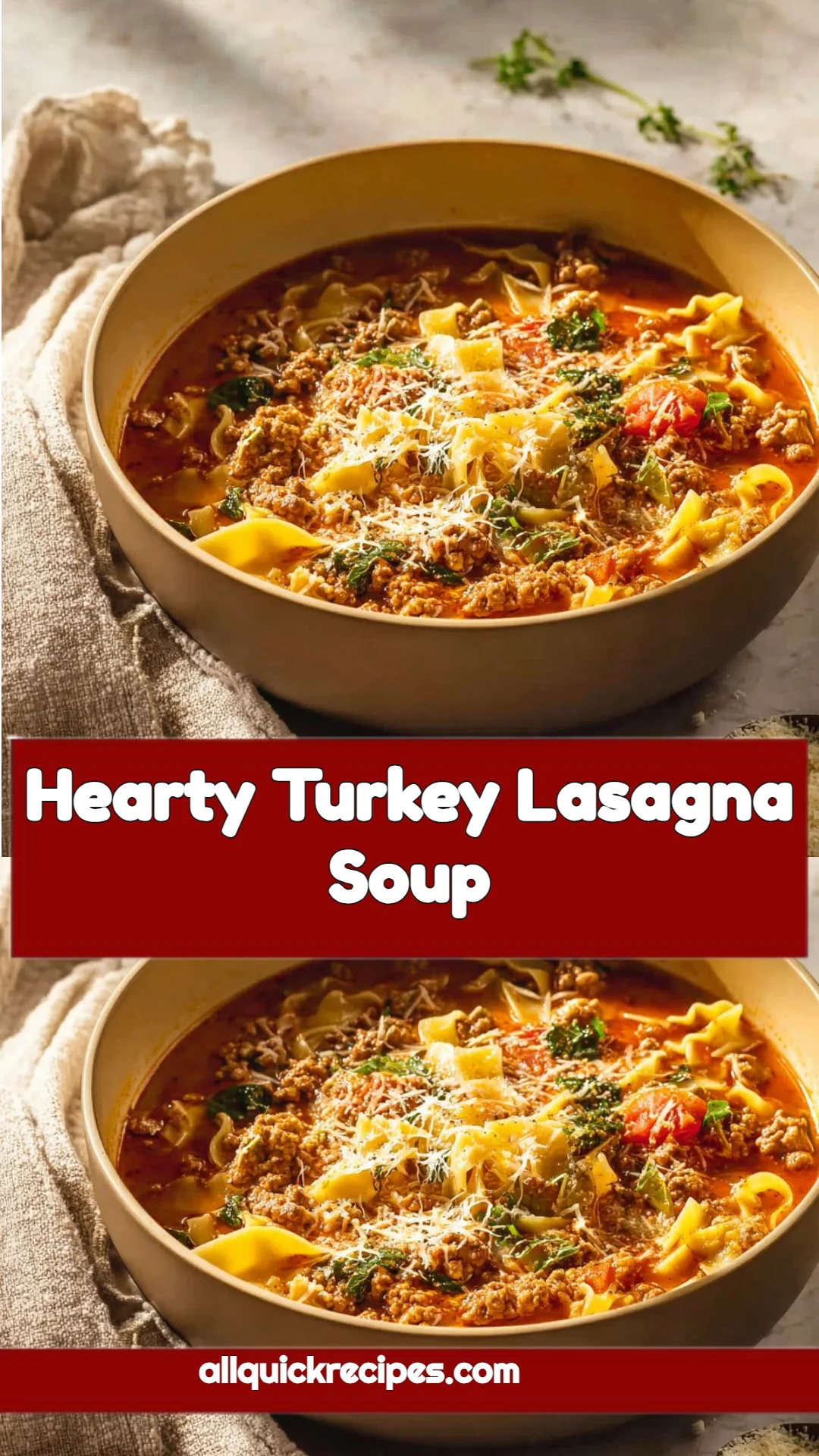 Hearty Turkey Lasagna Soup