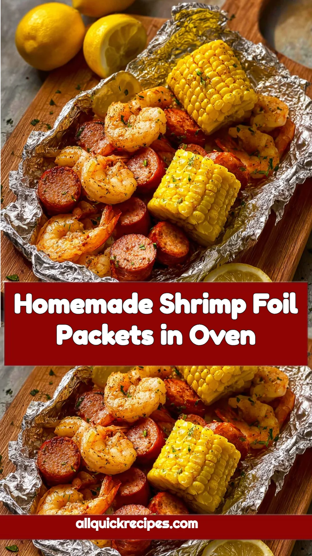 Homemade Shrimp Foil Packets in Oven