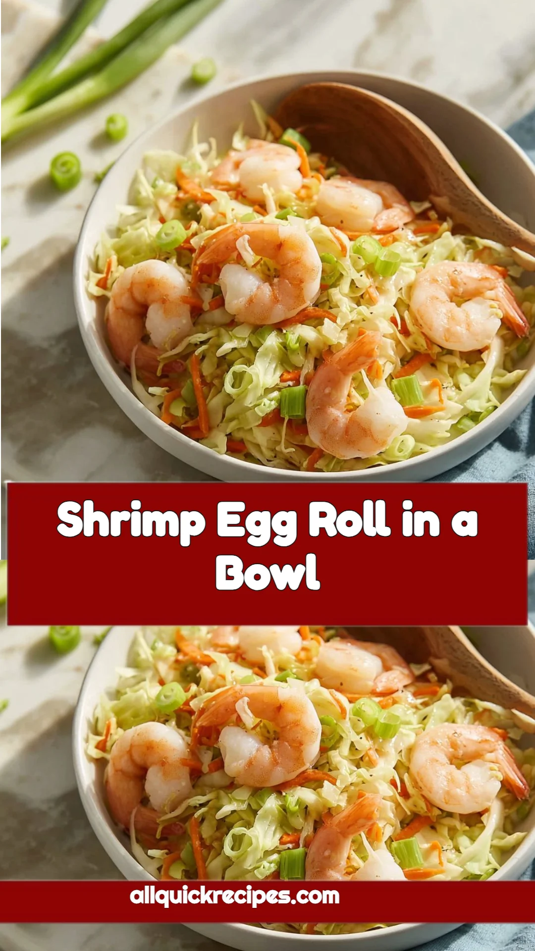Shrimp Egg Roll in a Bowl