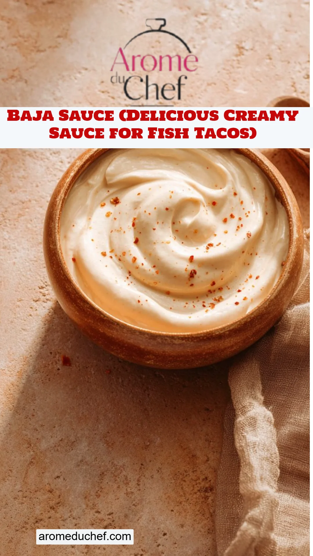 Baja Sauce (Delicious Creamy Sauce for Fish Tacos)