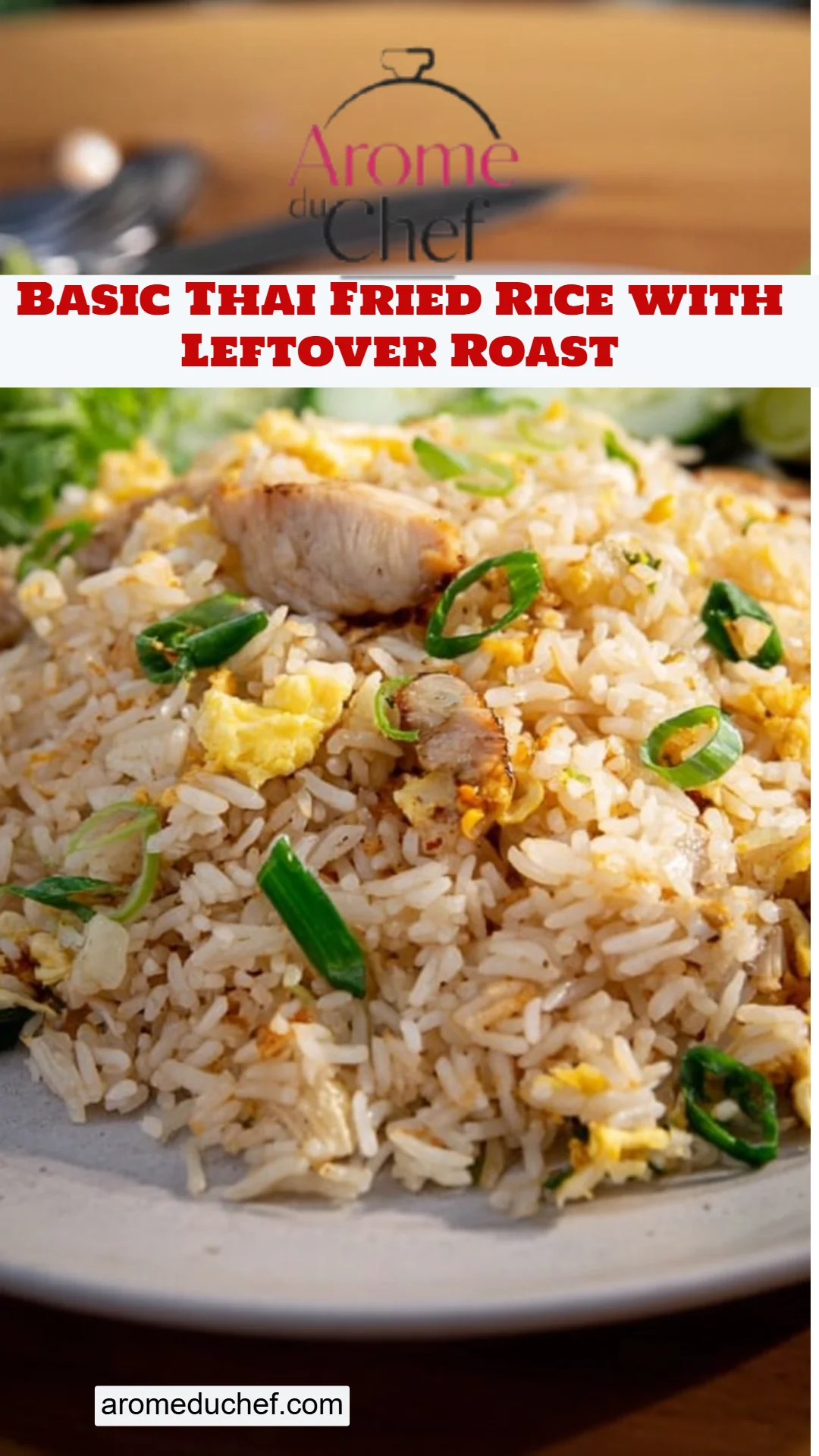 Basic Thai Fried Rice with Leftover Roast