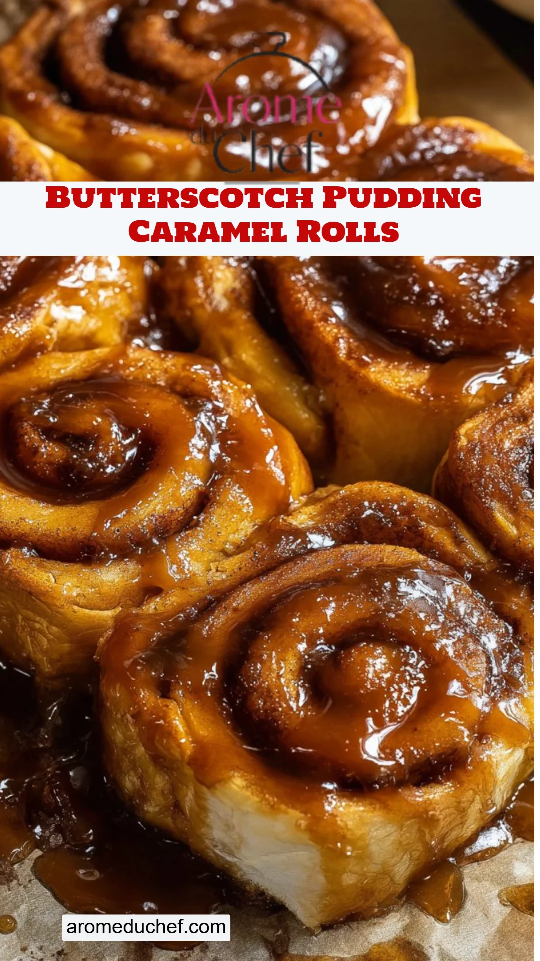 Butterscotch Pudding Caramel Rolls