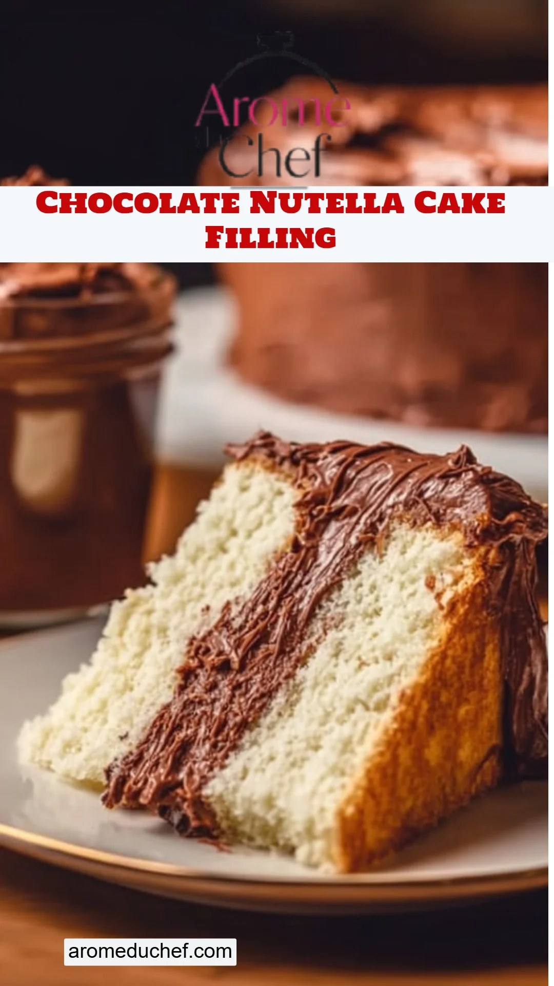 Chocolate Nutella Cake Filling