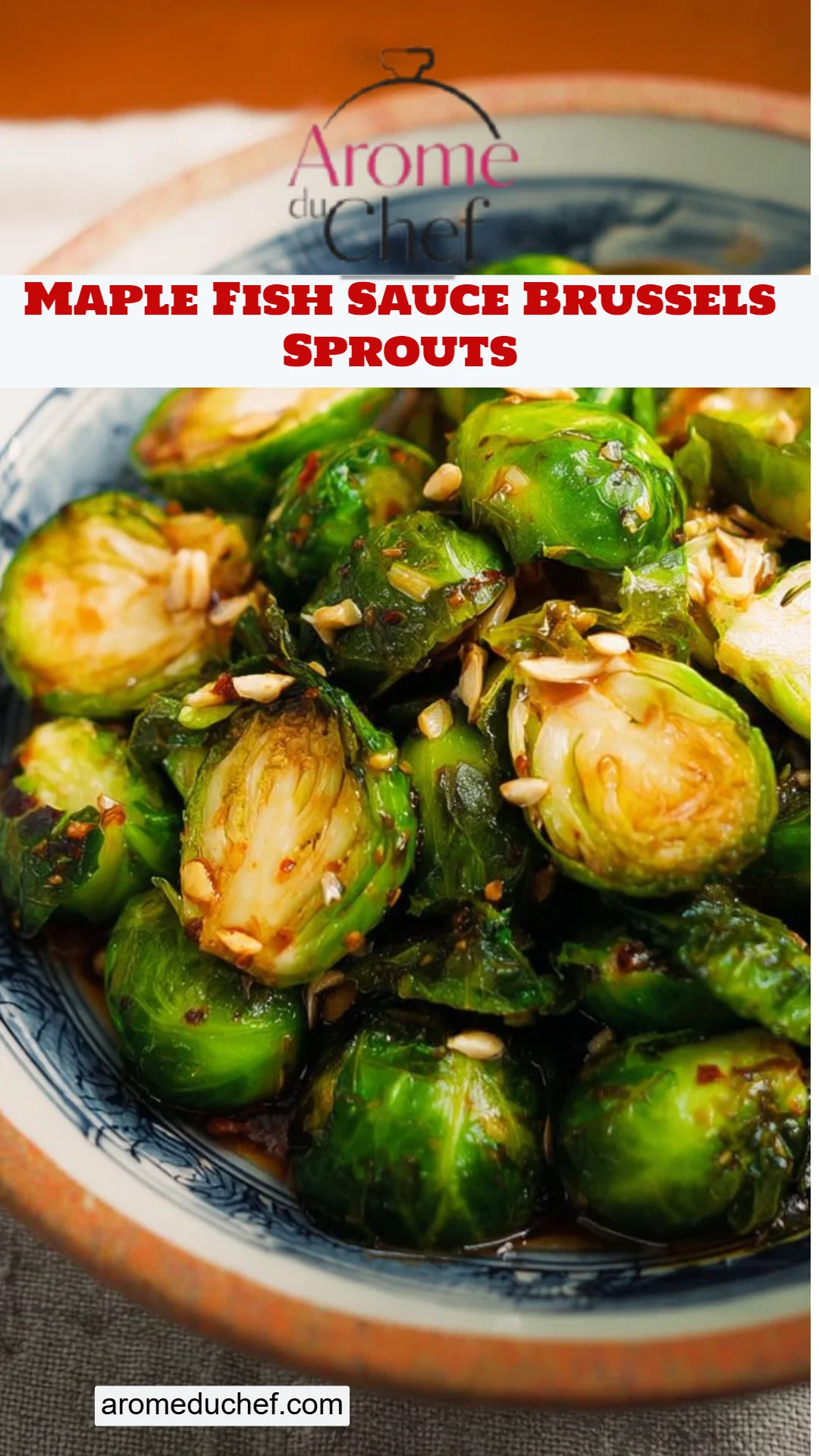 Maple Fish Sauce Brussels Sprouts