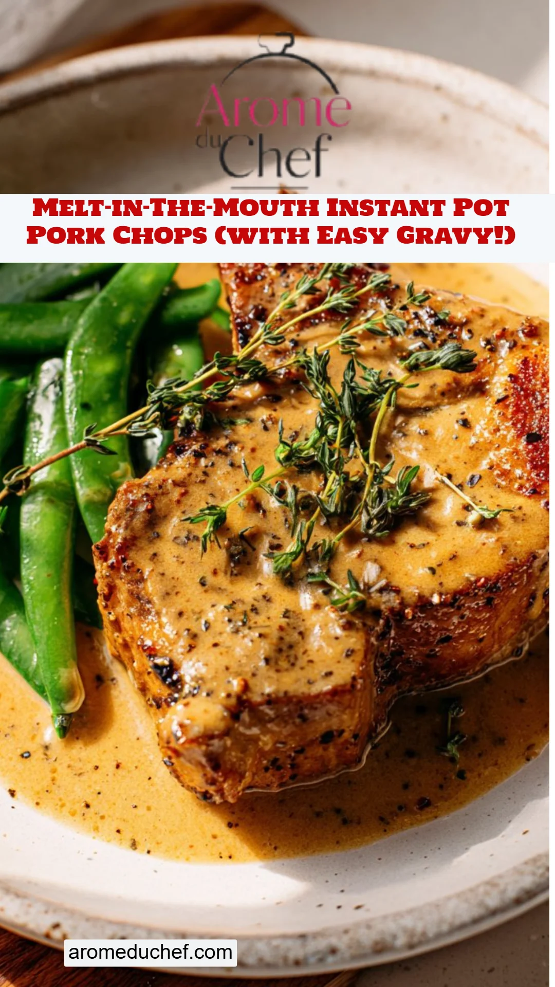 Melt-in-The-Mouth Instant Pot Pork Chops (with Easy Gravy!)