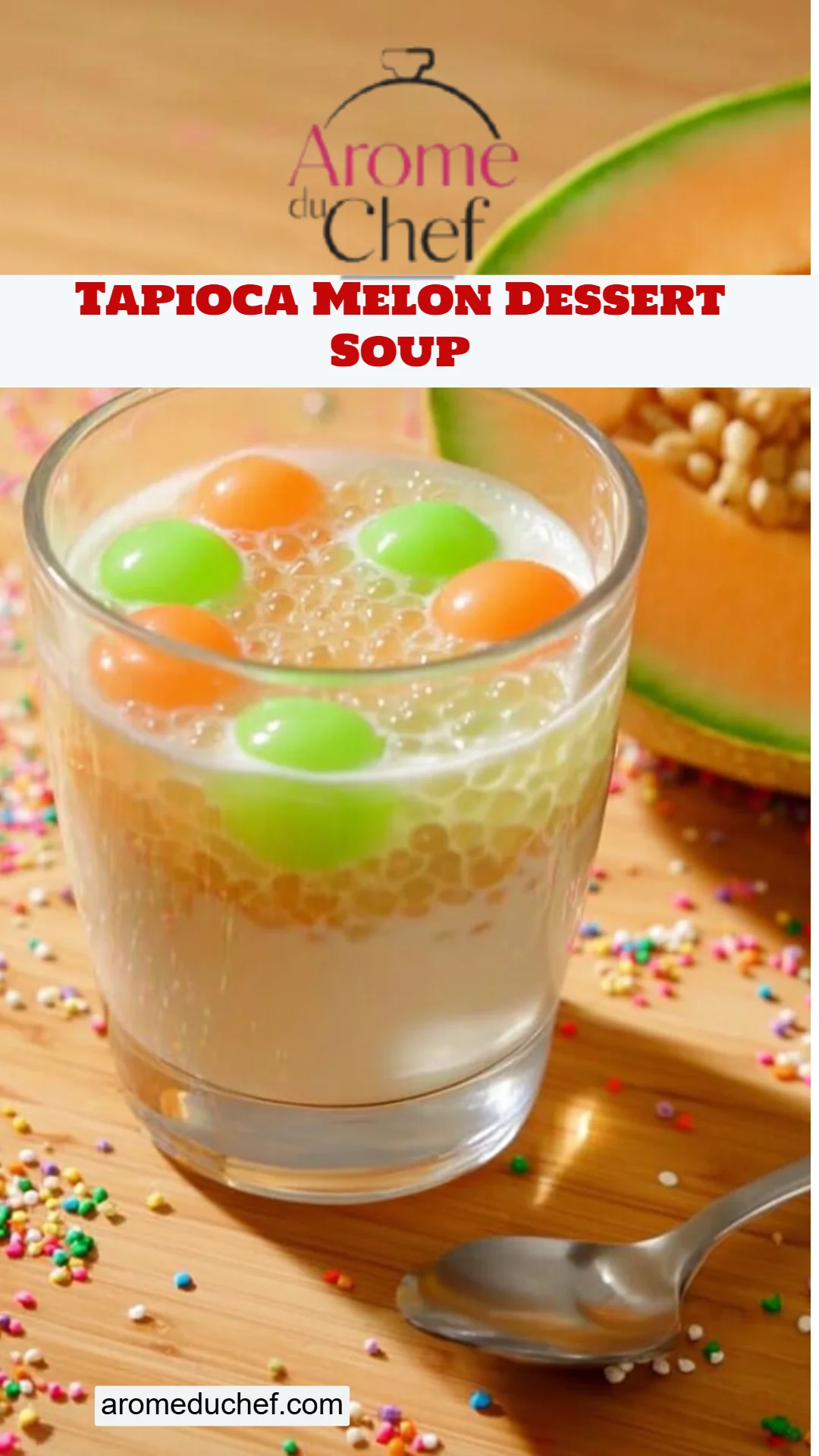 Tapioca Melon Dessert Soup