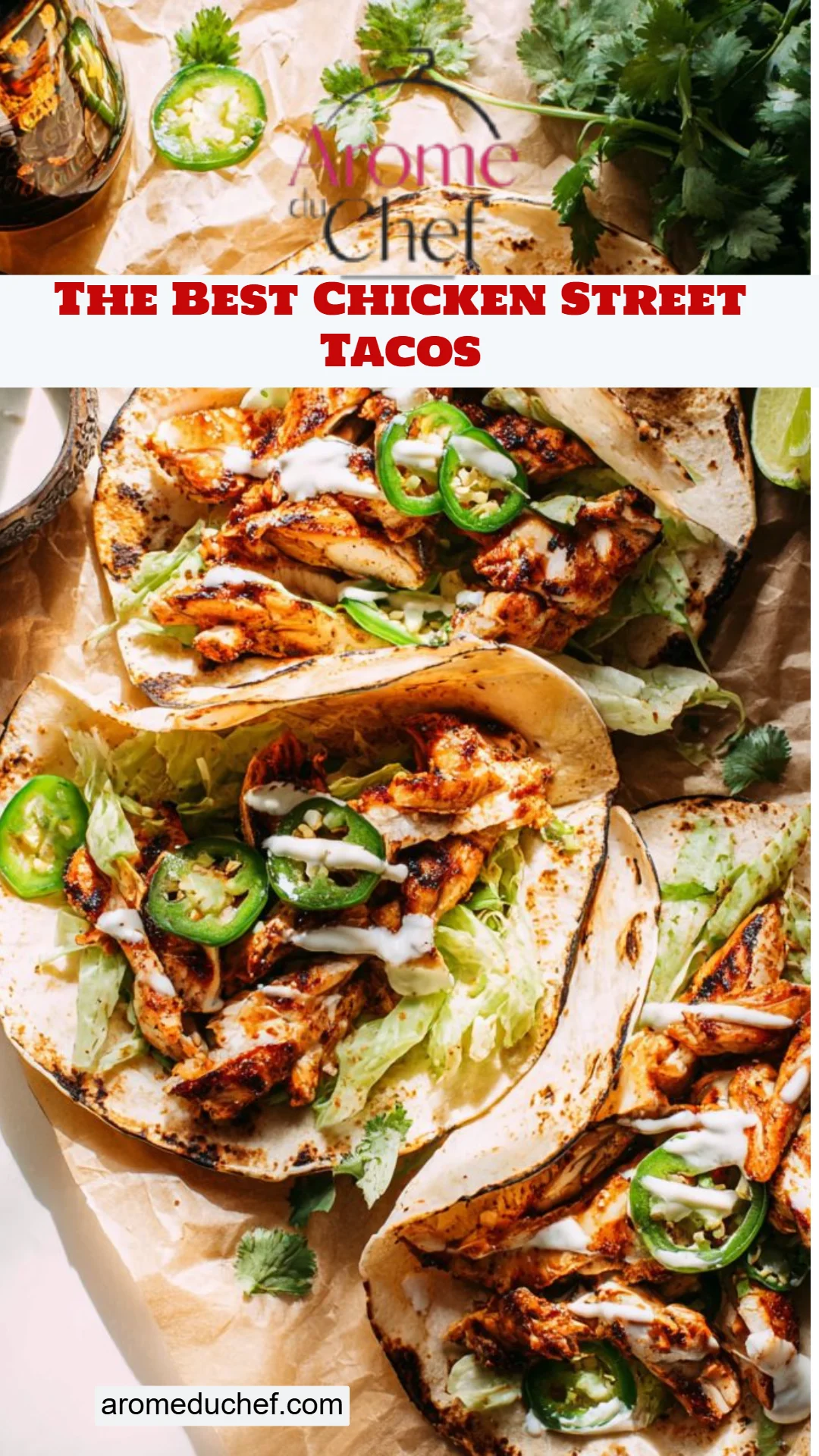 The Best Chicken Street Tacos